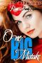 [Romeo Family Romance 05] • One Big Mistake (Romeo Family Romance Book 5)